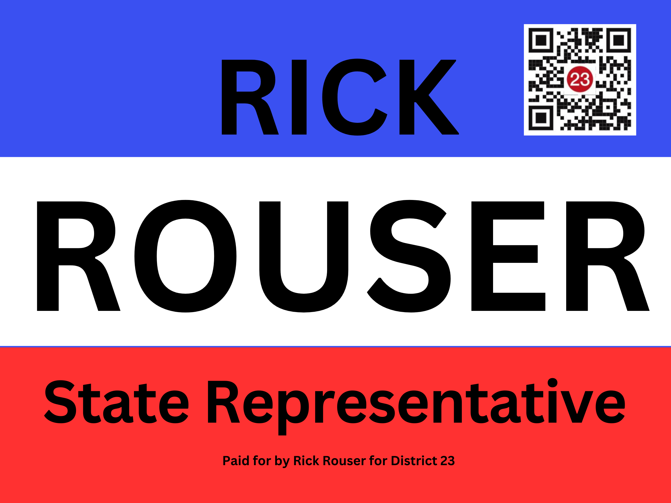 Rick Rouser for State Representative District 23