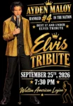 Flyer for an Elvis tribute show featuring Ayden Maloy on September 25, 2026, at 7:30 p.m. at the Walton American Legion. Maloy is pictured on stage wearing a gold jacket and holding a microphone. The flyer says he is ranked #4 in the nation for best 17 and under Elvis tribute.