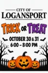 City of Logansport Trick or Treat hours are October 30 and 31 from 6 to 8 p.m. Graphic features orange and purple lettering, bats, bare trees and three jack-o’-lanterns.